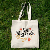 All in one Tote Bag - Stay Magical Tote