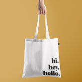 All in one Tote Bag - Hi Hey Hello Tote