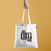All in one Tote Bag - Just Keep Going Tote