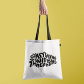 All in one Tote Bag - Something Quiet Threatens Tote