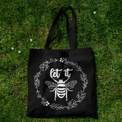 All in one Tote Bag - Let it Bee Tote
