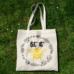 All in one Tote Bag - Let it Bee Tote