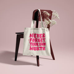 All in one Tote Bag - Never forget your own worth Tote