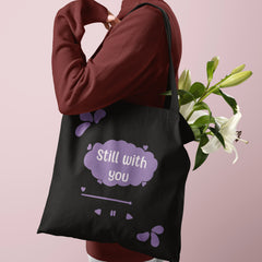 All in one Tote Bag - Still With You Tote