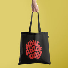 All in one Tote Bag - Have a Nice Day Tote
