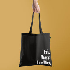 All in one Tote Bag - Hi Hey Hello Tote