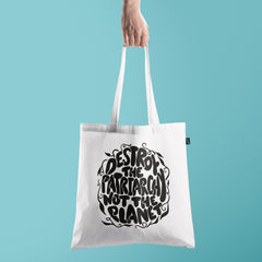 All in one Tote Bag - Destroy the Patriarchy not the Planet Tote