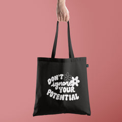 All in one Tote Bag - Don't ignore your potential Tote