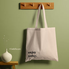 All in one Tote Bag - Enjoy Today Tote