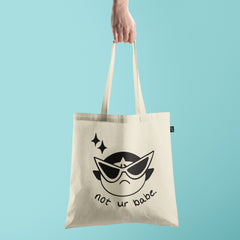 All in one Tote Bag - Not your Babe Tote