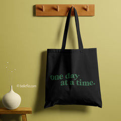 All in one Tote Bag - One Day At a Time Tote