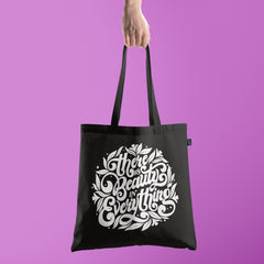 All in one Tote Bag - There is beauty in Everything Tote